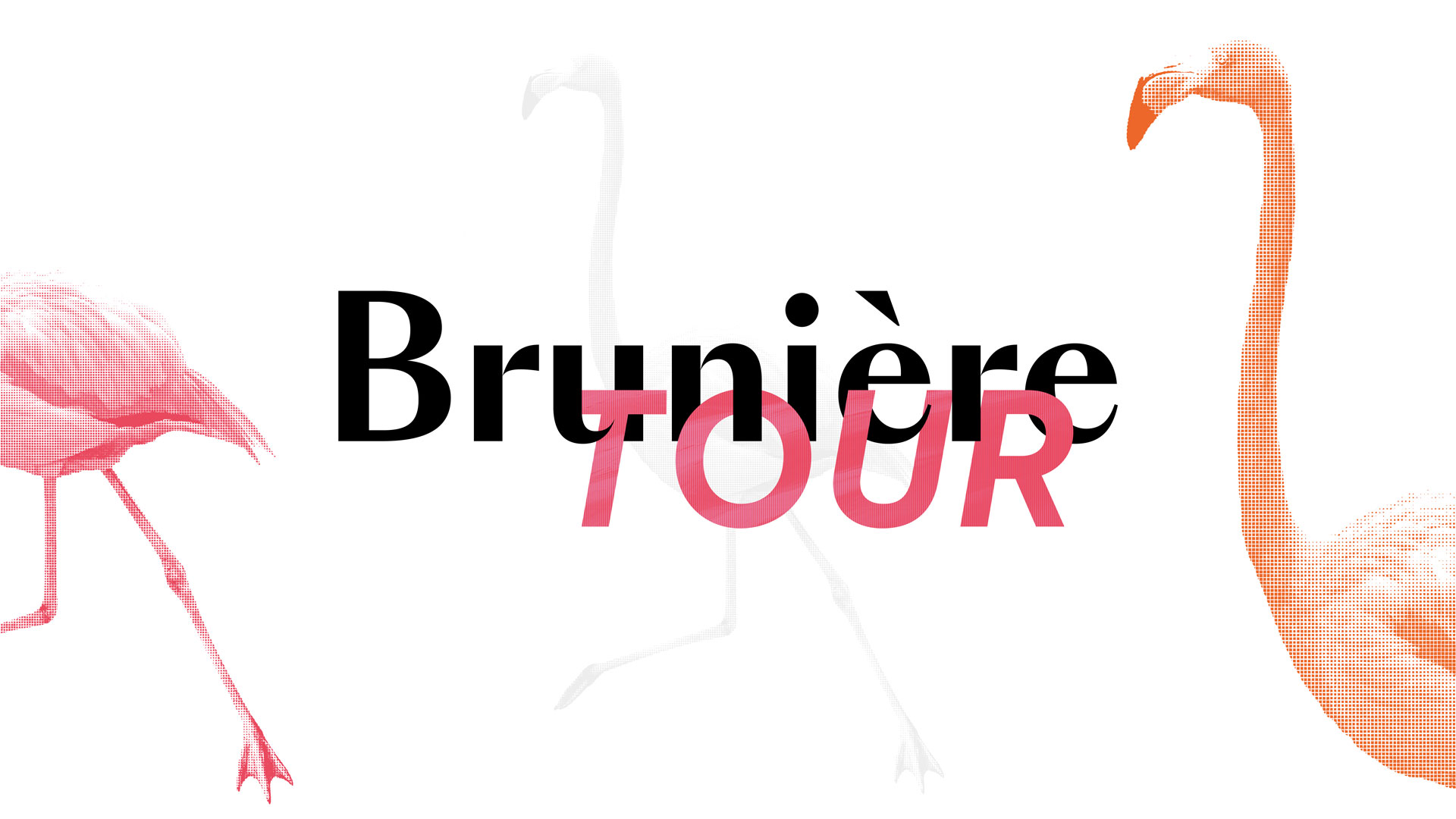 Brunière Tour